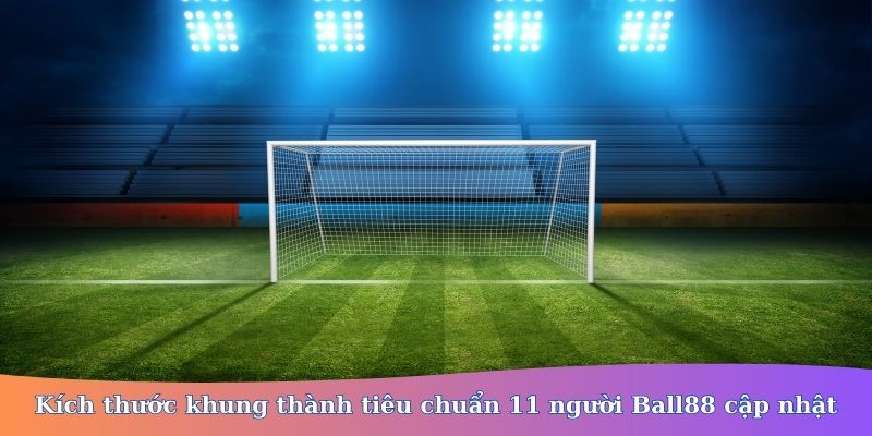 kích thước khung thành