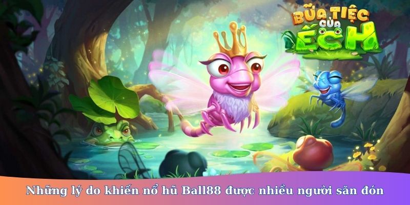 nổ hũ ball88