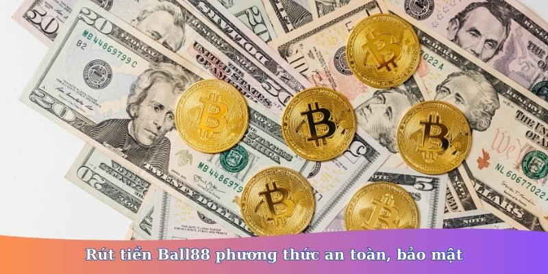 rút tiền Ball88